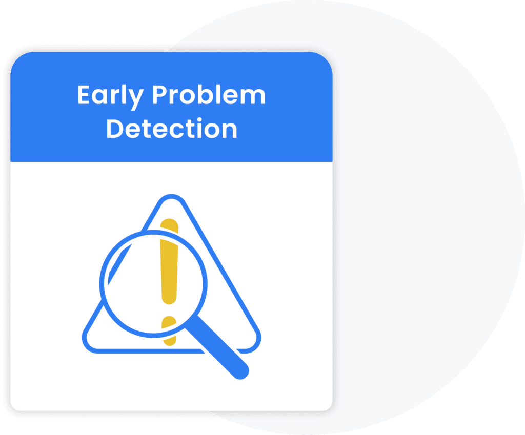 early problem detection