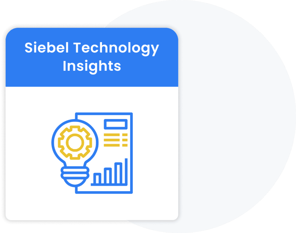 Siebel Technology Insights