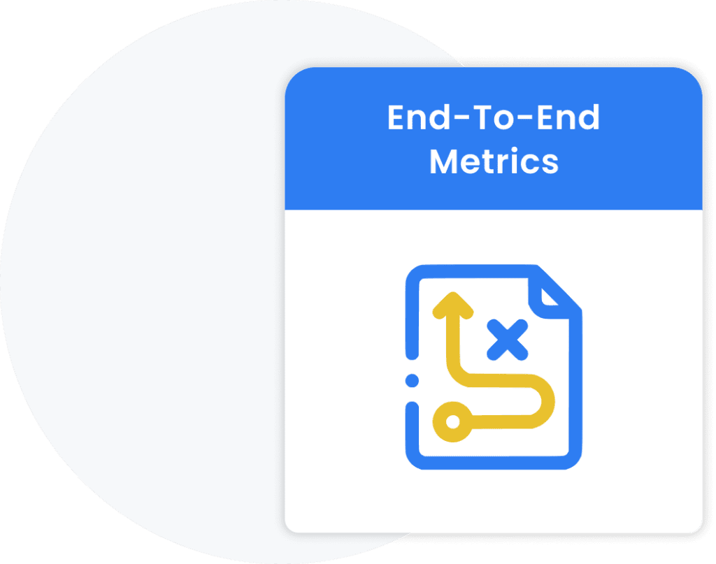 End-to-end Metrics