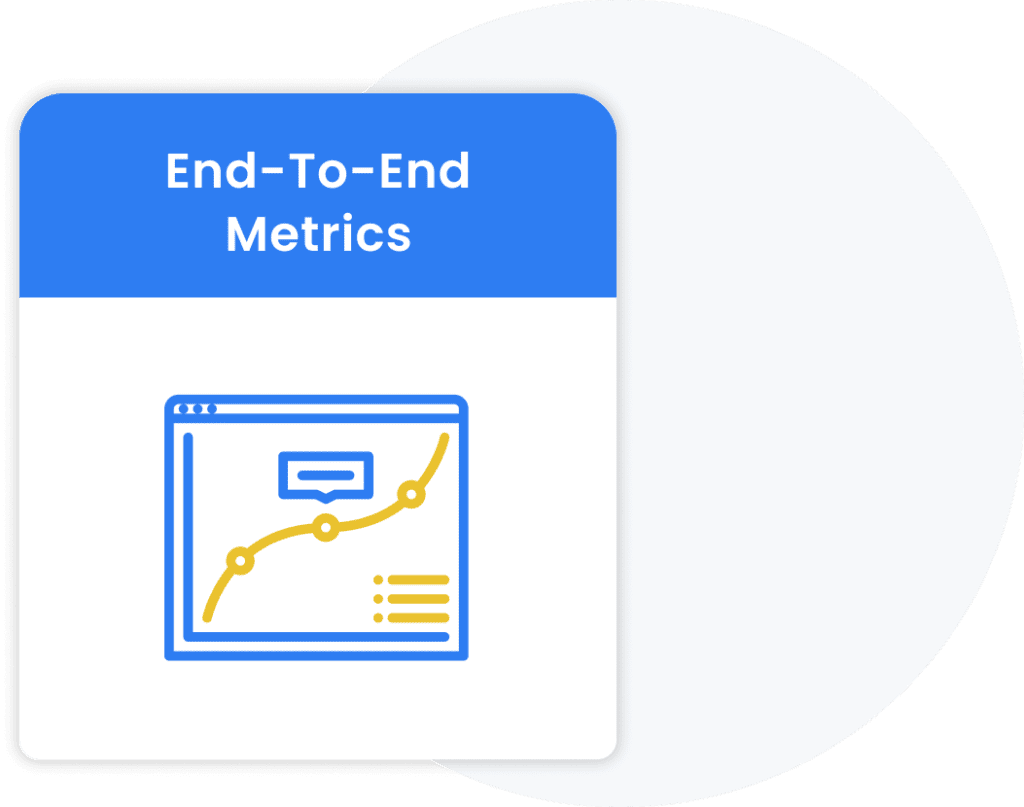 End-to-end Metrics