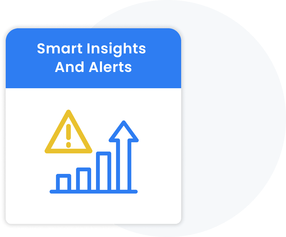 Smart Insights And Alerts